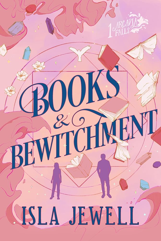 Books &amp; Bewitchment (Arcadia Falls) cover image