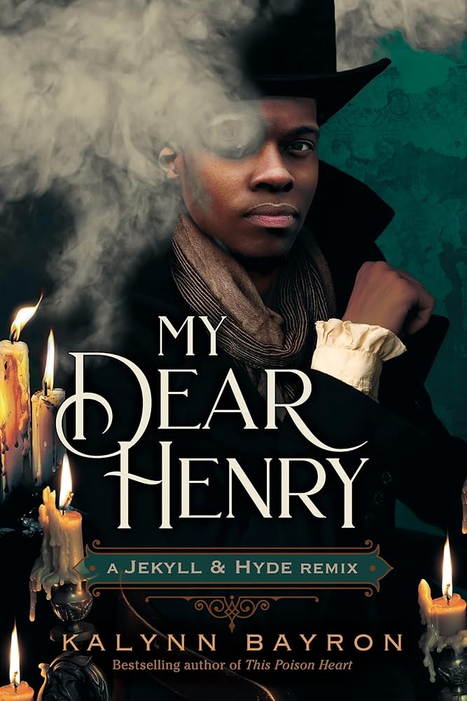My Dear Henry: A Jekyll &amp; Hyde Remix (Remixed Classics, 6) cover image