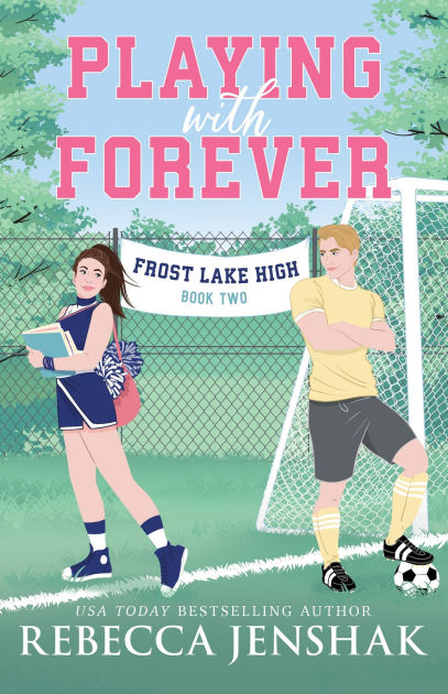 SIGNED- Playing with Forever (Frost Lake High, 2) (bookplate)