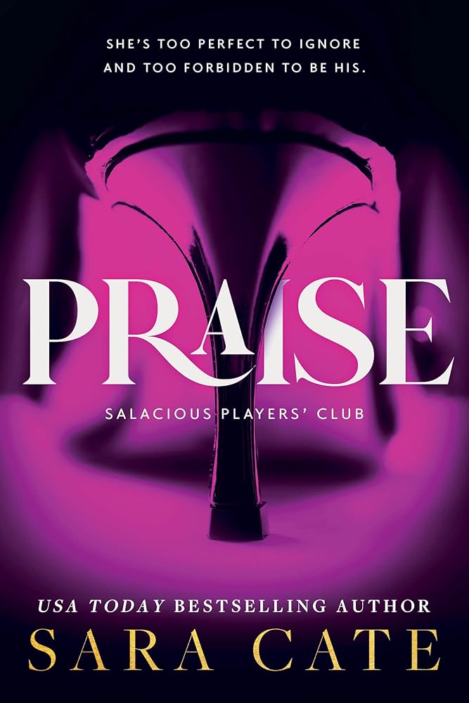 Praise (Salacious Players&