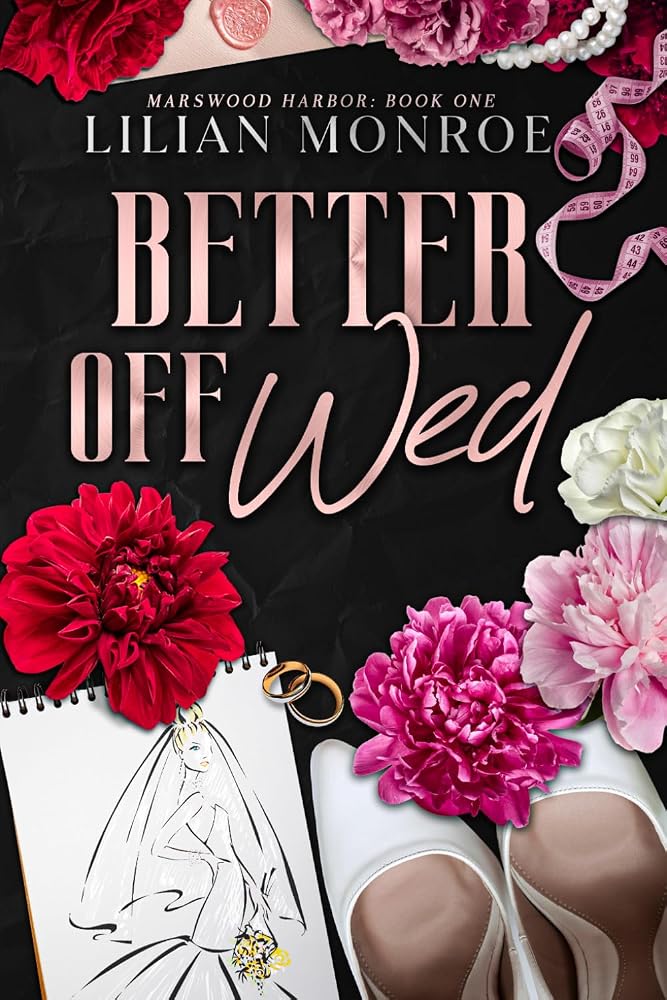 Better Off Wed: A Small Town Romance (Marswood Harbor) cover image