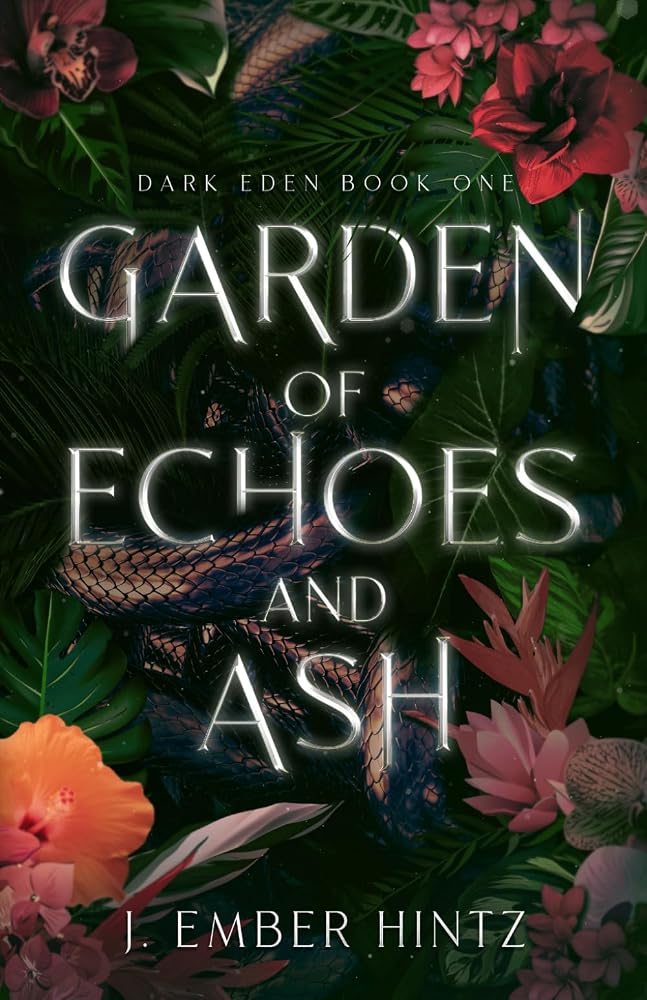 Garden of Echoes and Ash: Dark Eden Book One cover image