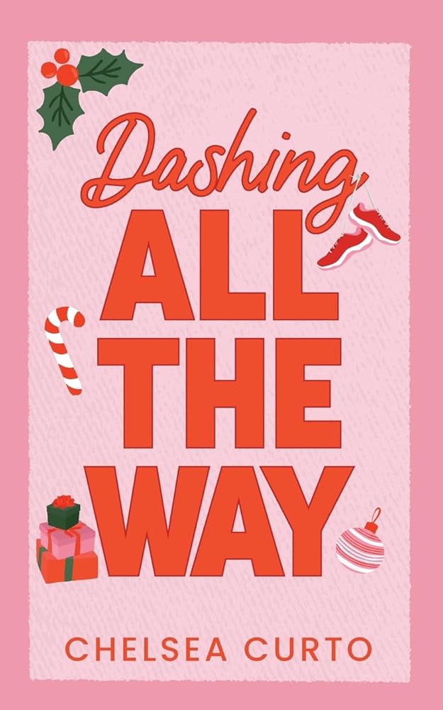 Dashing All The Way: A Spicy Age Gap Holiday Romance cover image