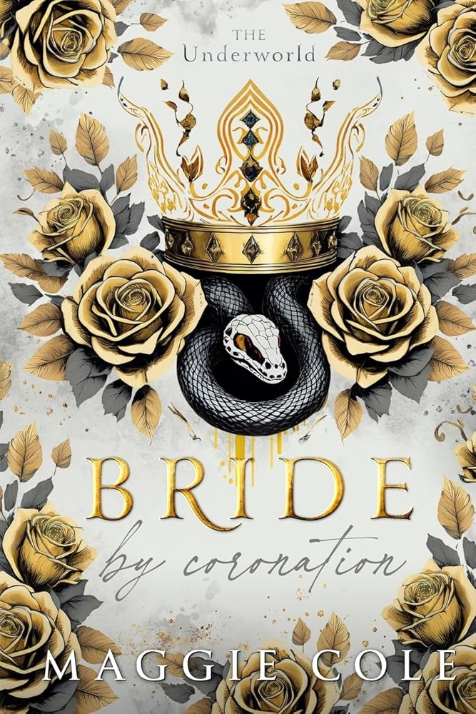 Bride By Coronation: Secret Society Mafia Arranged Marriage (The Underworld) cover image