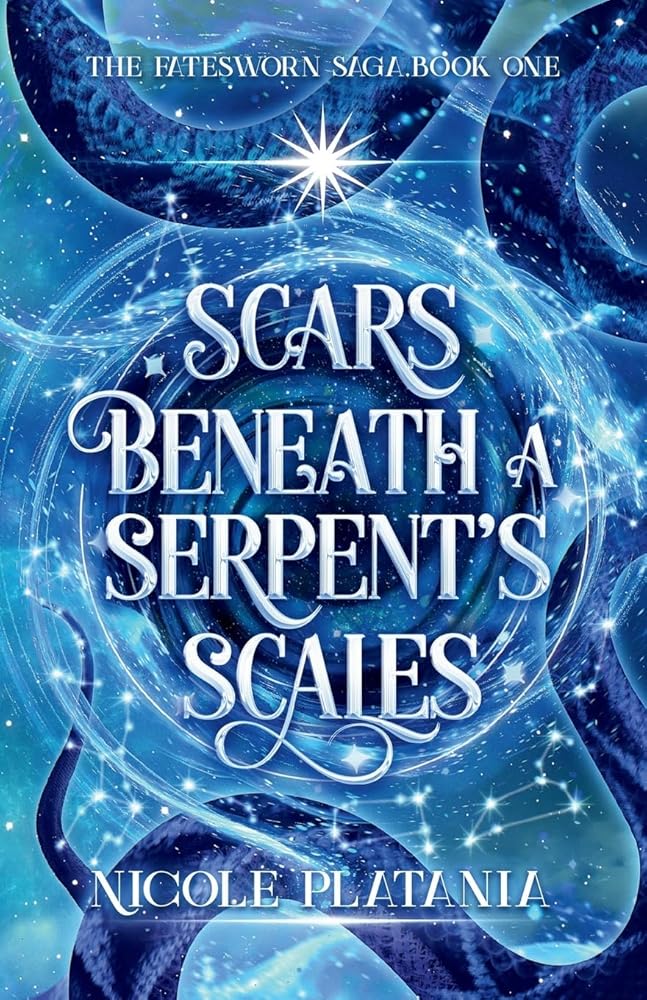 Scars Beneath a Serpent's Scales: A Romantic Fantasy Novel (The Fatesworn Saga) cover image