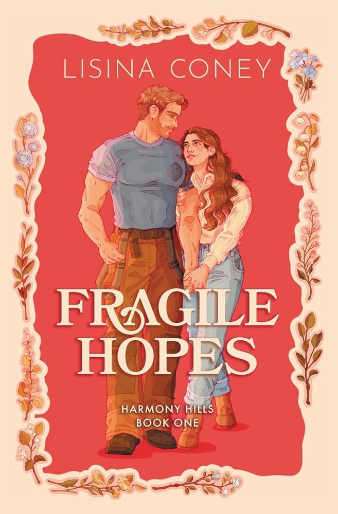 Fragile Hopes: 1 (Harmony Hills) cover image
