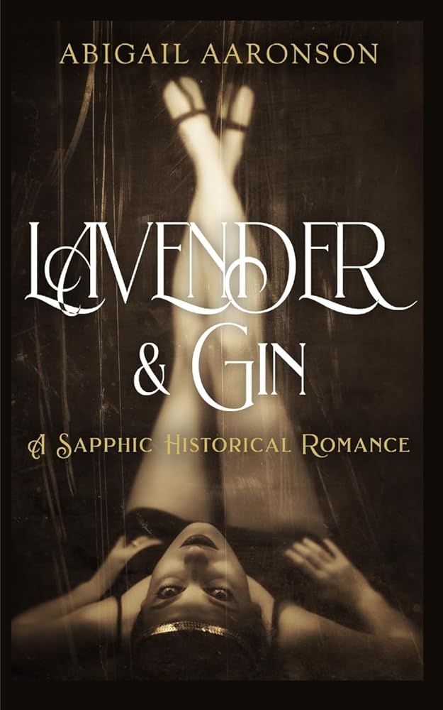 Lavender &amp; Gin: A Sapphic Historical Romance cover image